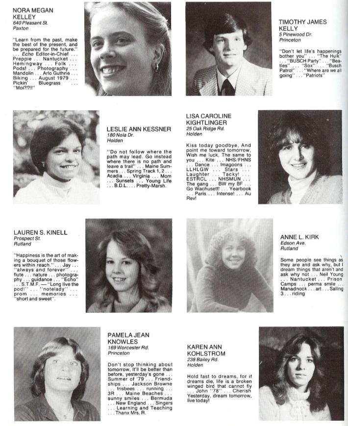 Wachusett Regional High School Class of 1980 Nora Megan Kelley, Timothy James Kelly, Leslie Ann Kessner, Lisa Caroline Kightlinger, Lauren Kinell, Anne L Kirk, Pamela Jean Knowles, Karen Ann Kohlstrom